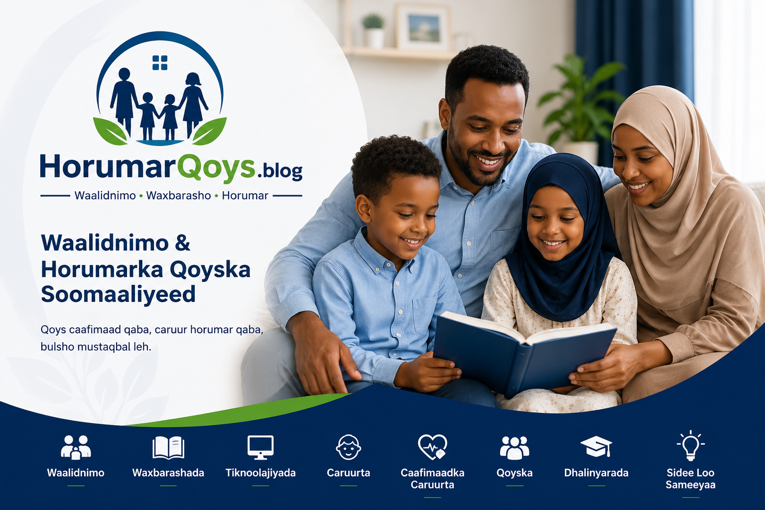 Qoys Soomaaliyeed oo matalaya HorumarQoys.blog iyo waalidnimada Soomaaliyeed
